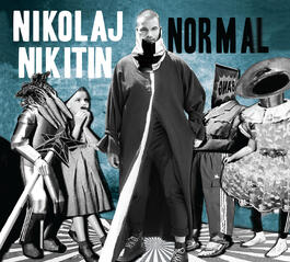Nikolaj Nikitin – Normal 