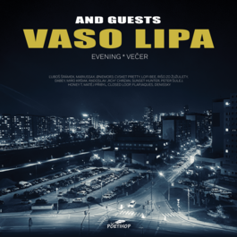 Vaso Lipa and guests - Evening / Večer