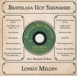 Bratislava Hot Serenaders - Lonely Melody