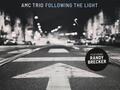 AMC TRIO – Following The Light 