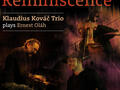 Klaudius Kováč Trio plays Ernest Oláh – Reminiscence 