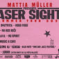 Mattia Müller presents  LASER SIGHTS