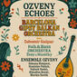 Ozveny Echoes: folklór naozaj inak