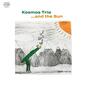 Kosmos Trio …and the Sun