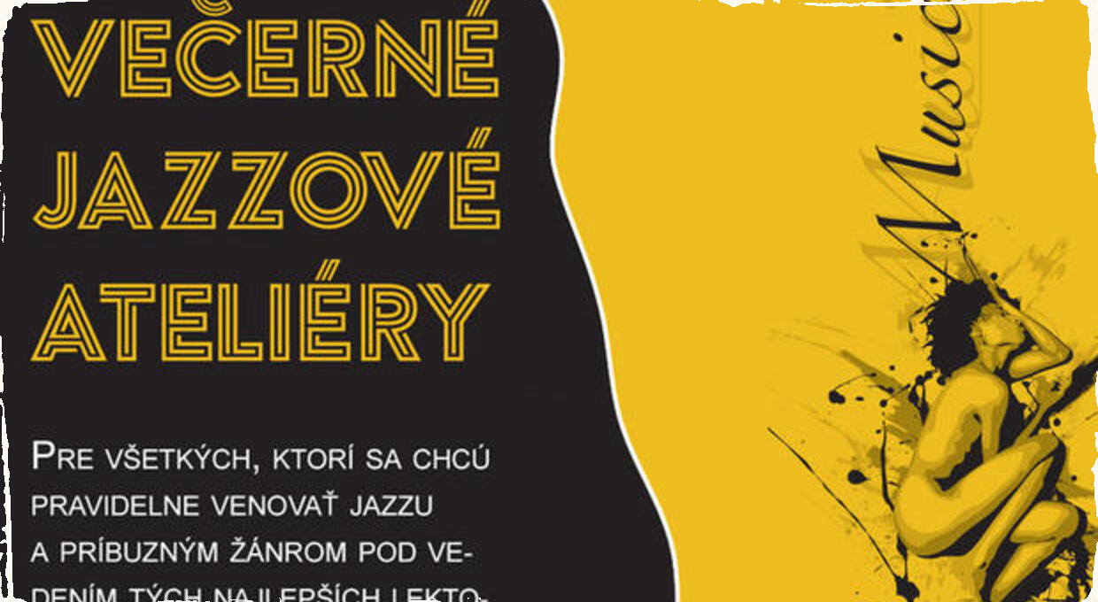 Večerné jazzové ateliéry pokračujú aj v roku 2018