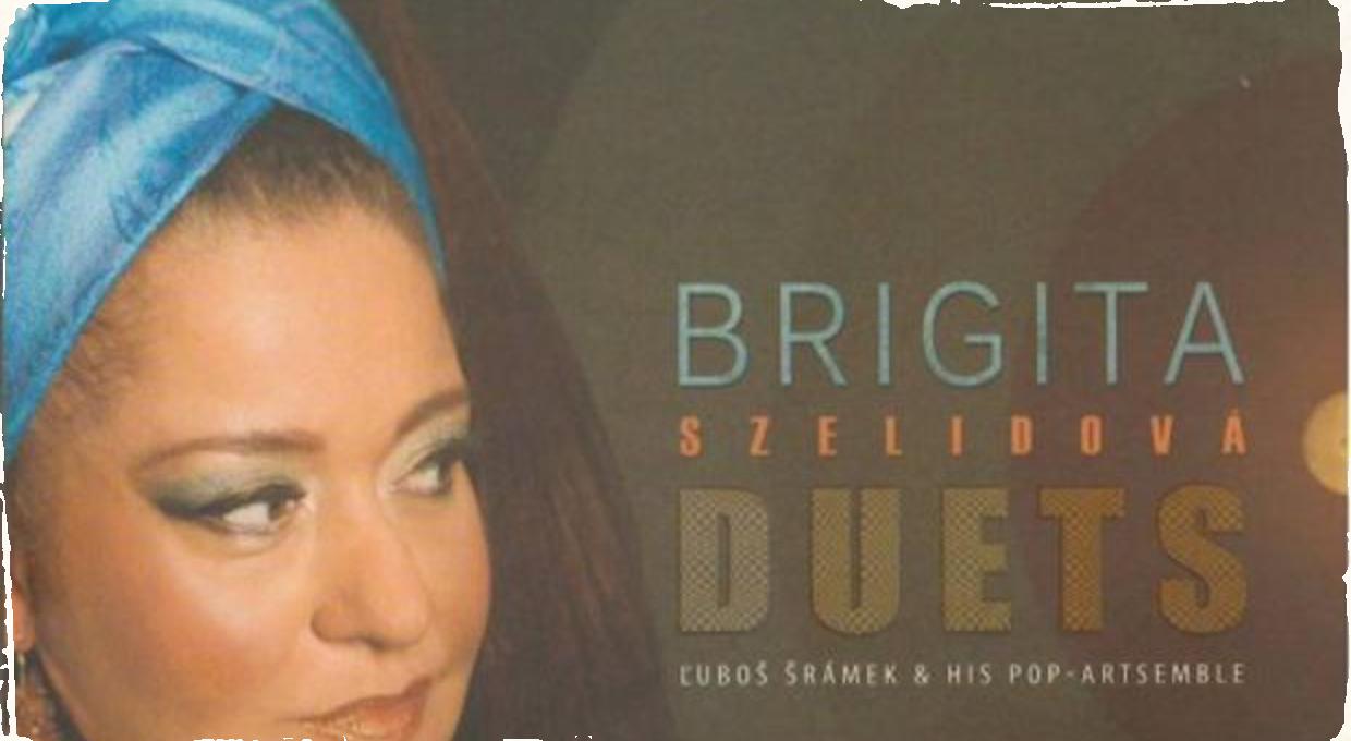 Recenzia CD: Speváčka Brigita Szelidová a jej duetá