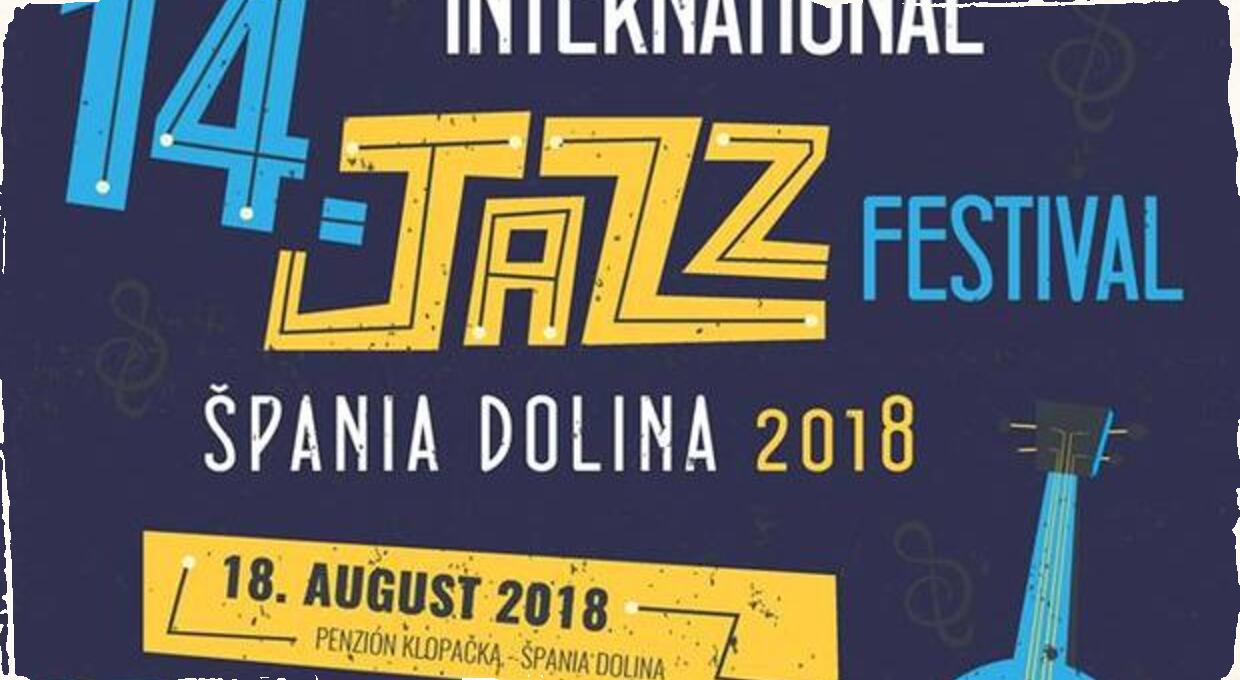 14.INTERNATIONAL JAZZ FESTIVAL ŠPANIA DOLINA ´2018