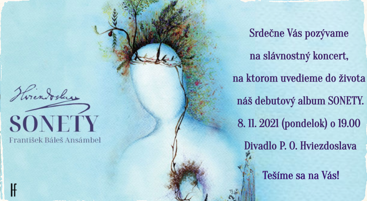 Začiatkom novembra sa uskutoční koncert spojený s krstom výnimočného projektu. František Báleš ansámbel predstaví album Sonety