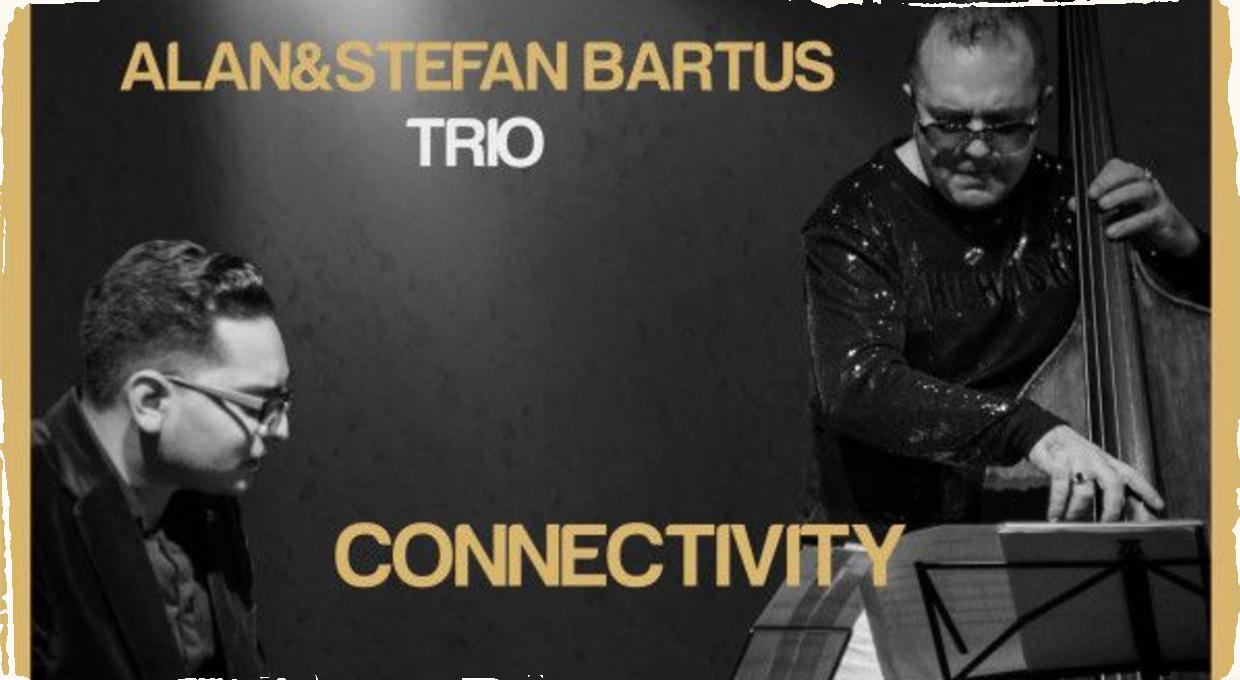 Vyhrajte CD „Connectivity“ tria Alana & Štefana Bartušovcov