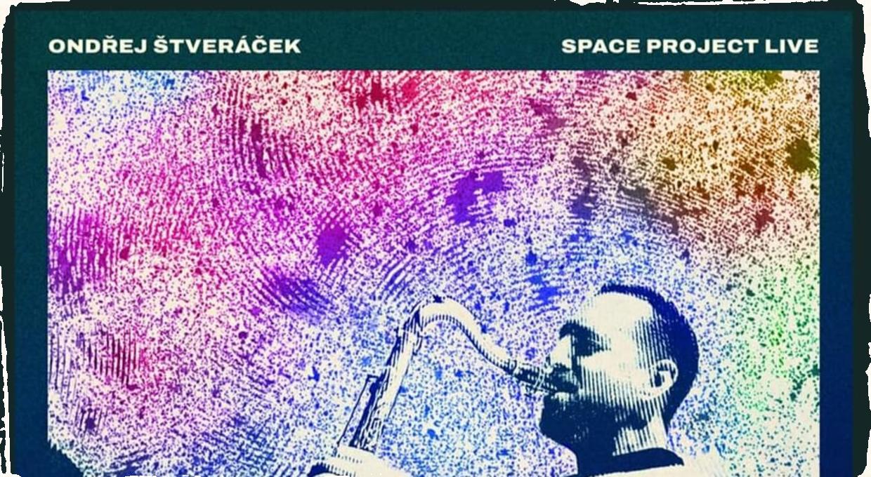 Space Project Live saxofonistu Ondřeja Štveráčka