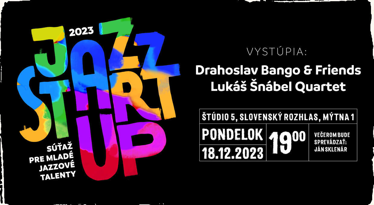 Neváhajte: finále Jazz START UP už tento pondelok!