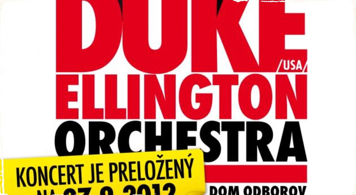 Vstupenky na Duke Ellington Orchestra teraz so zľavou 30 %!