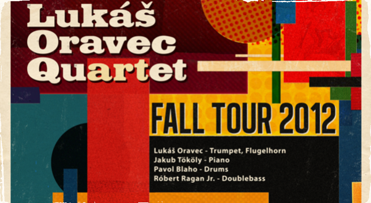 Lukáš Oravec Quartet - LOQ Autumn Tour 2012