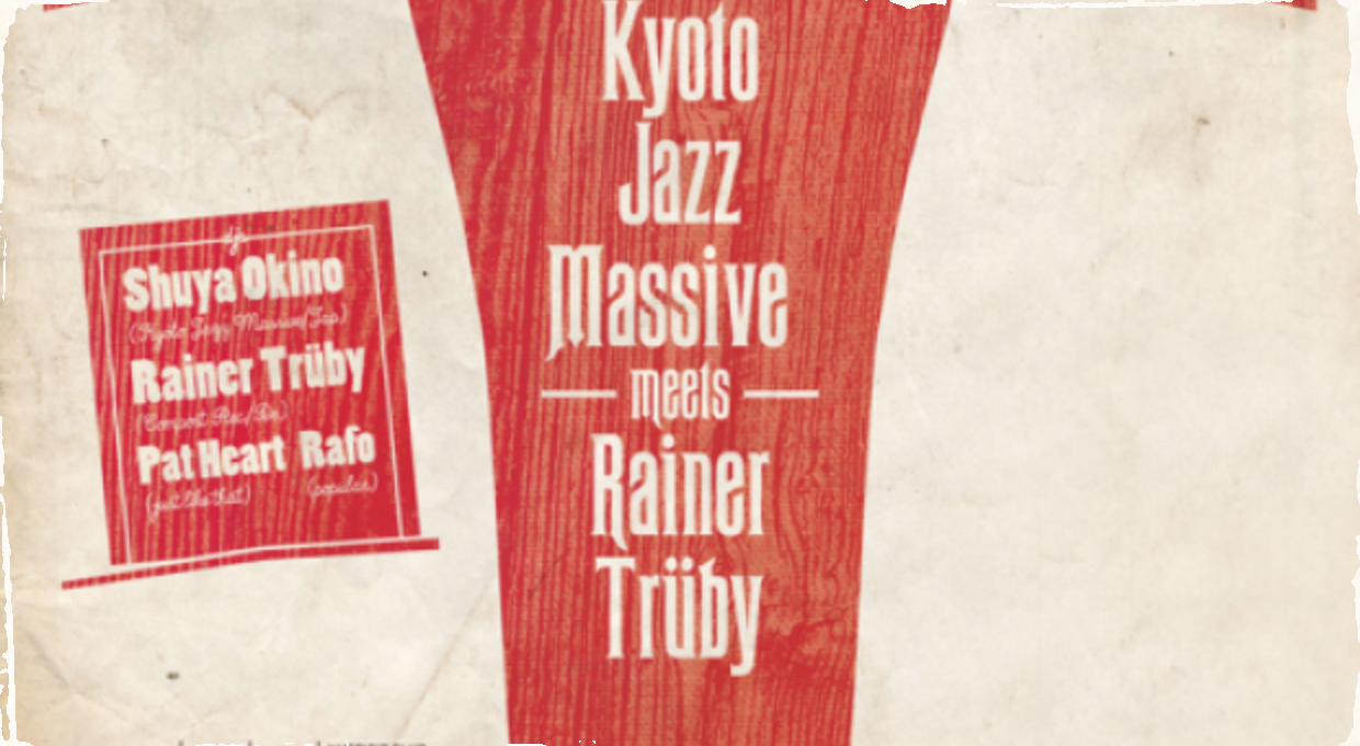 Kyoto Jazz Massive meets Rainer Trüby v Nu Spirite