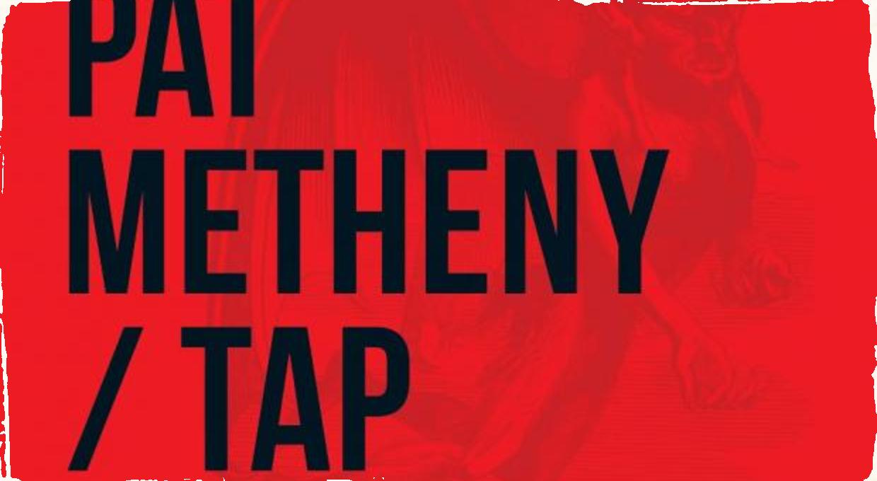 Pat Metheny – Tap: Gitarová pocta Johnovi Zornovi