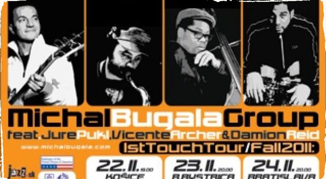 Michal Bugala Group s hosťami (SLO, USA) zahrá tri koncerty