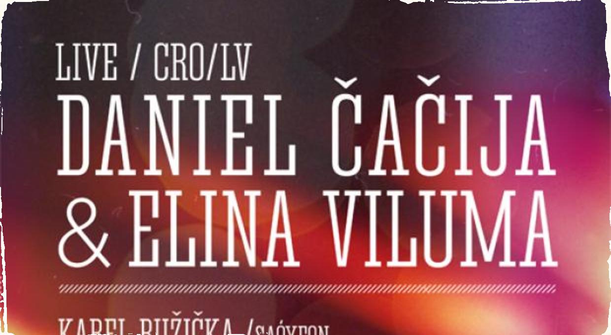 V sérii In Jazz We Trust sa dnes predstaví Daniel Čačija & Elina Viluma