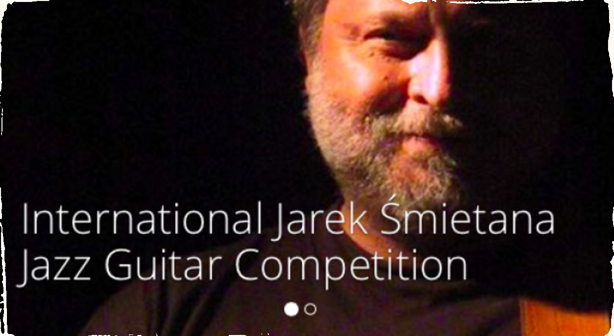 Medzinárodná súťaž v jazzovej gitare na počesť Jareka Śmietanu