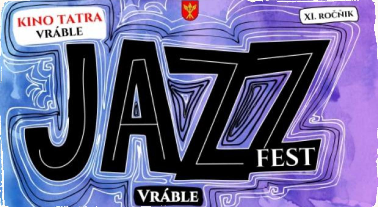 Jazz Fest Vráble: Pozrite si program festivalu